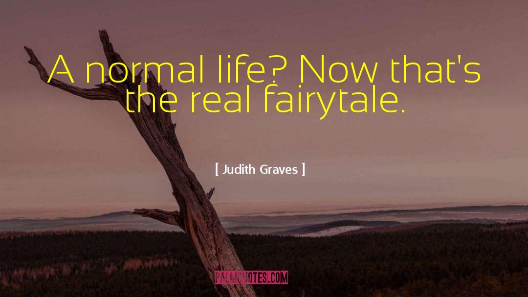 Gambling A Fairytale quotes by Judith Graves