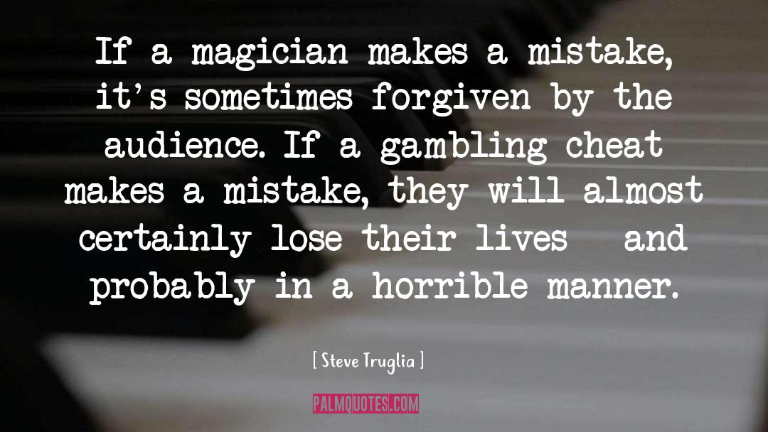 Gambling quotes by Steve Truglia