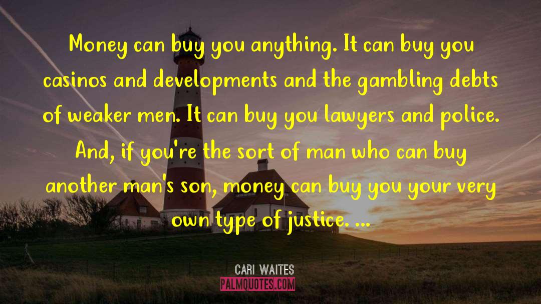 Gambling quotes by Cari Waites