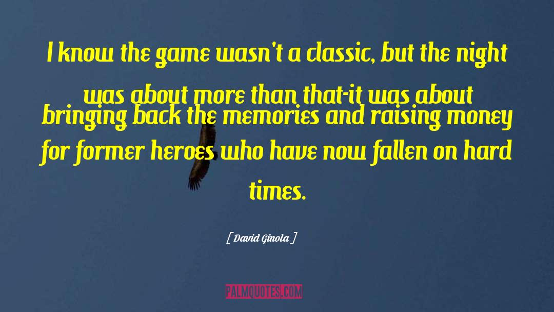 Game Heroes quotes by David Ginola