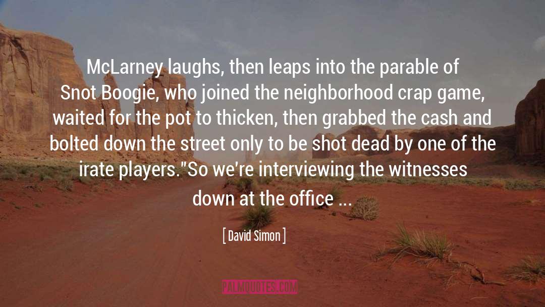 Game Of Destiny quotes by David Simon