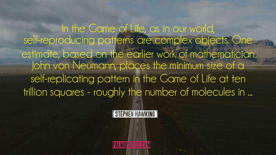 Game Of Life quotes by Stephen Hawking