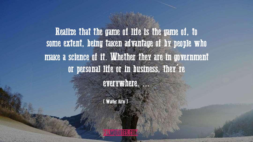 Game Of Life quotes by Walter Kirn