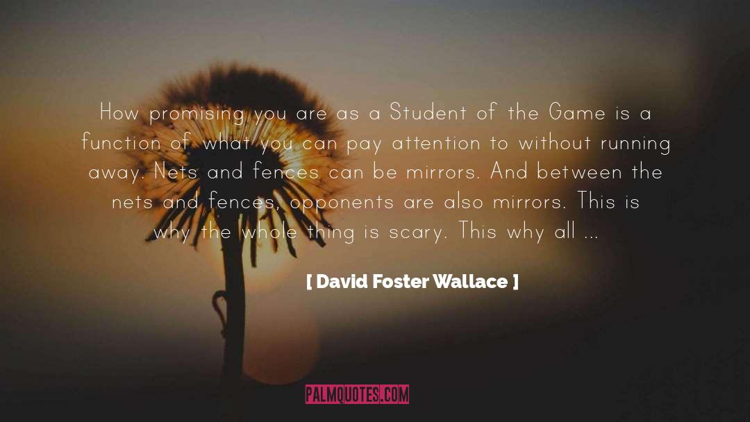 Game Over quotes by David Foster Wallace