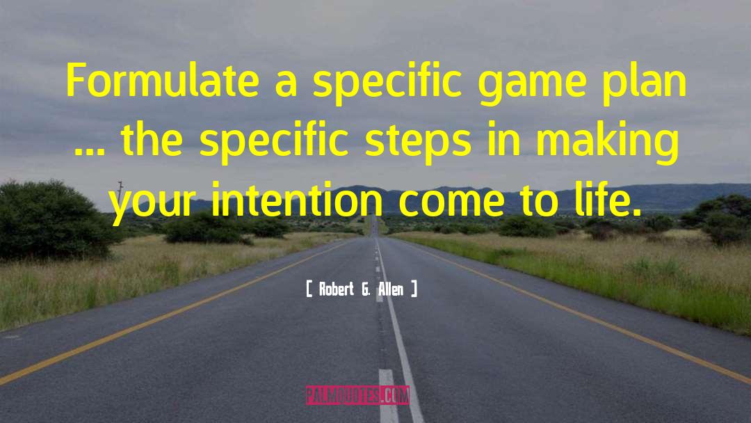 Game Plan quotes by Robert G. Allen