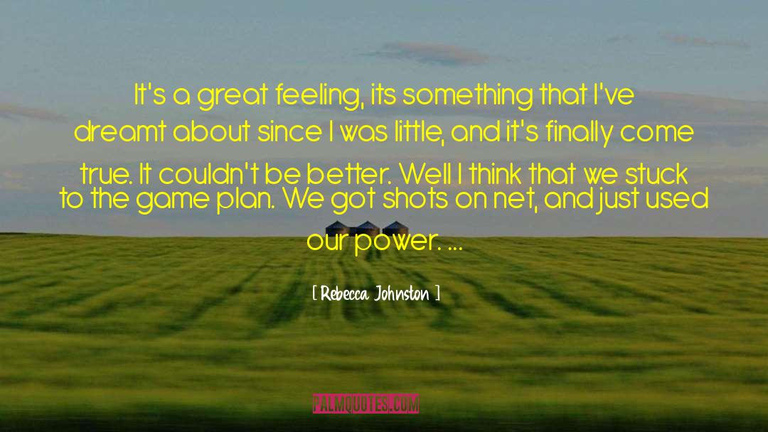 Game Plan quotes by Rebecca Johnston