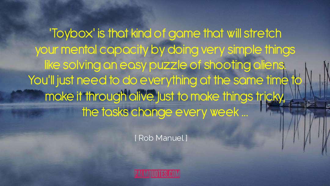 Game Plan quotes by Rob Manuel