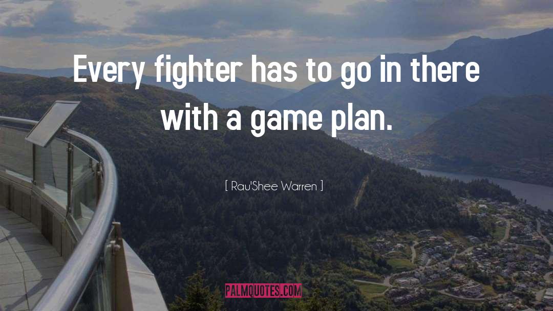 Game Plan quotes by Rau'Shee Warren