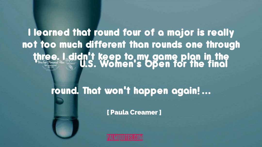 Game Plan quotes by Paula Creamer