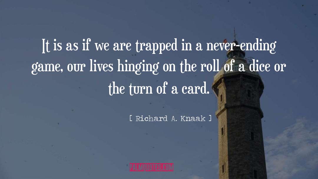 Game quotes by Richard A. Knaak