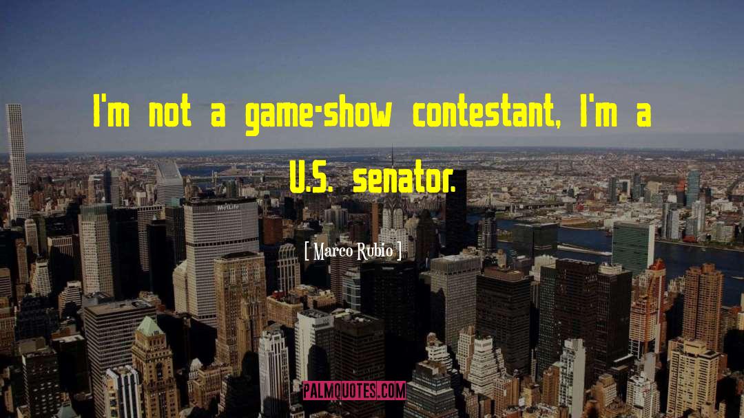 Game Show Host quotes by Marco Rubio