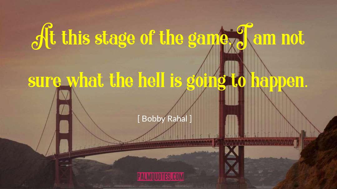 Game Theory quotes by Bobby Rahal