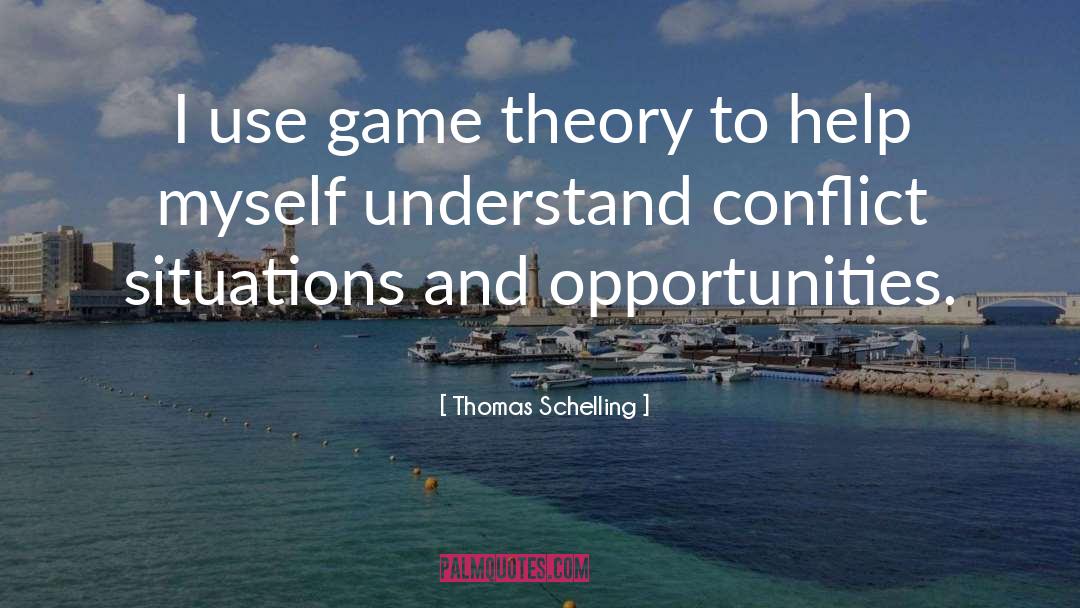 Game Theory quotes by Thomas Schelling