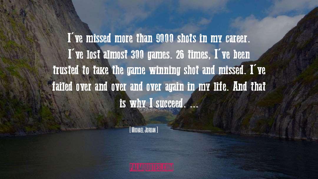 Game Winning Shot quotes by Michael Jordan