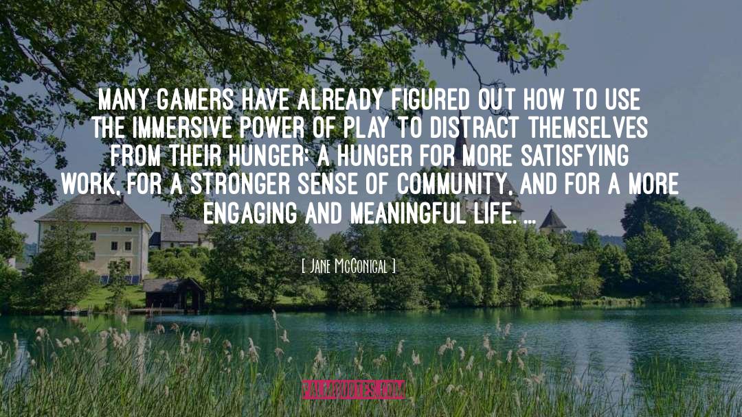 Gamers quotes by Jane McGonigal