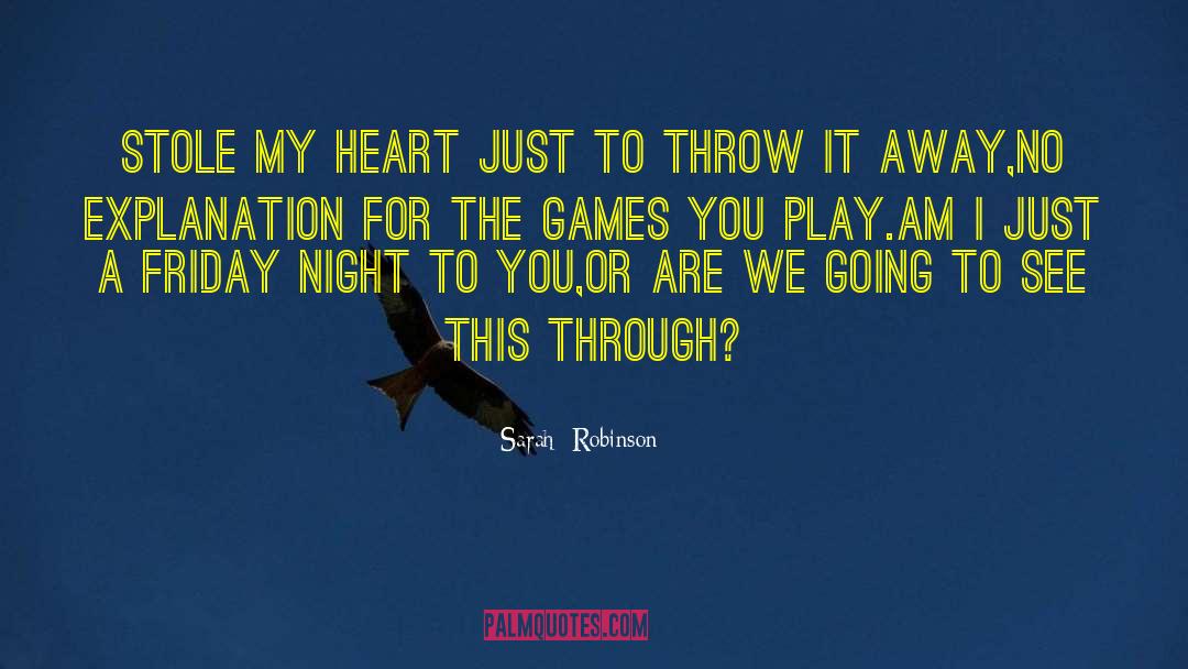 Games Night quotes by Sarah  Robinson