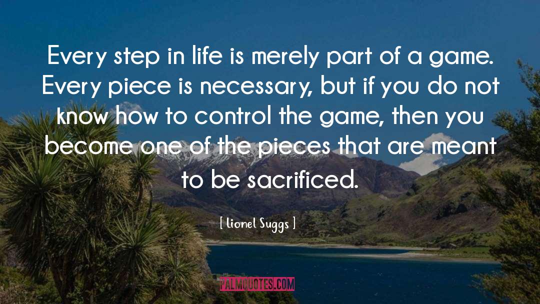 Games quotes by Lionel Suggs