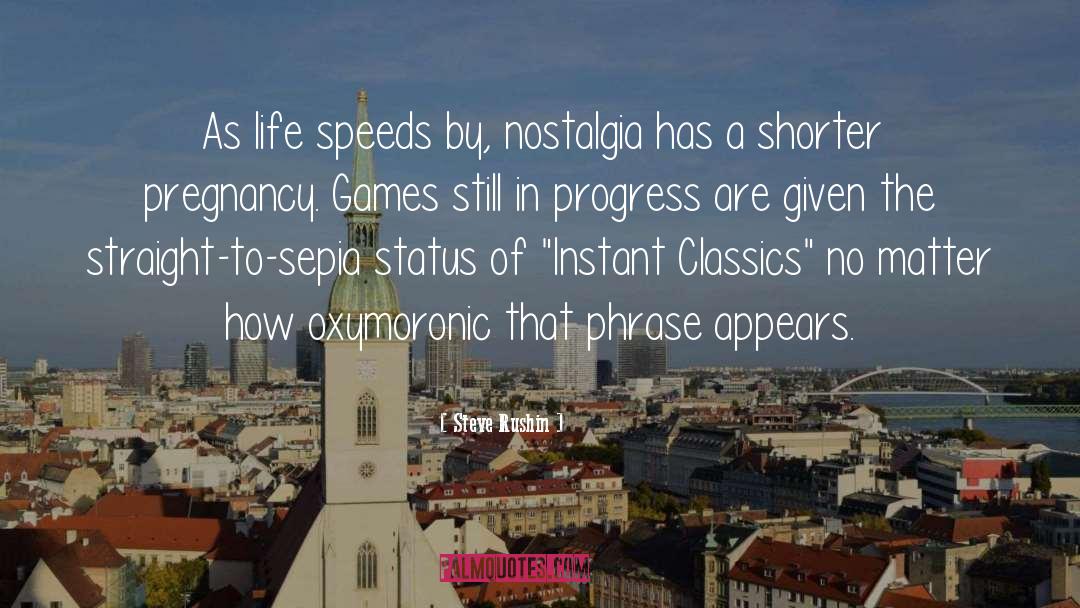 Games quotes by Steve Rushin