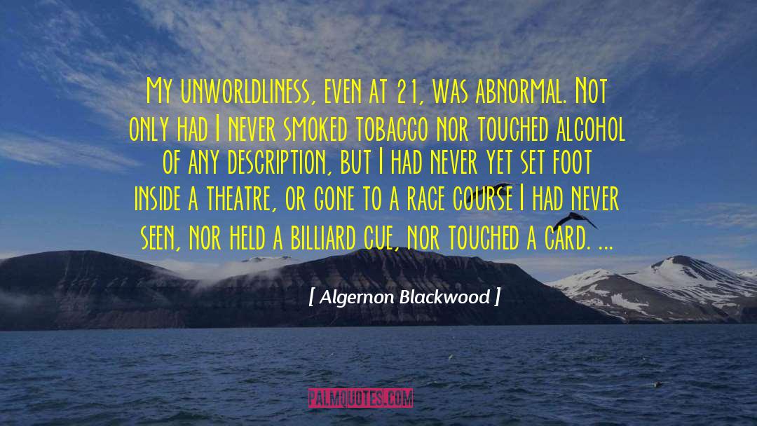 Gamesters Billiard quotes by Algernon Blackwood