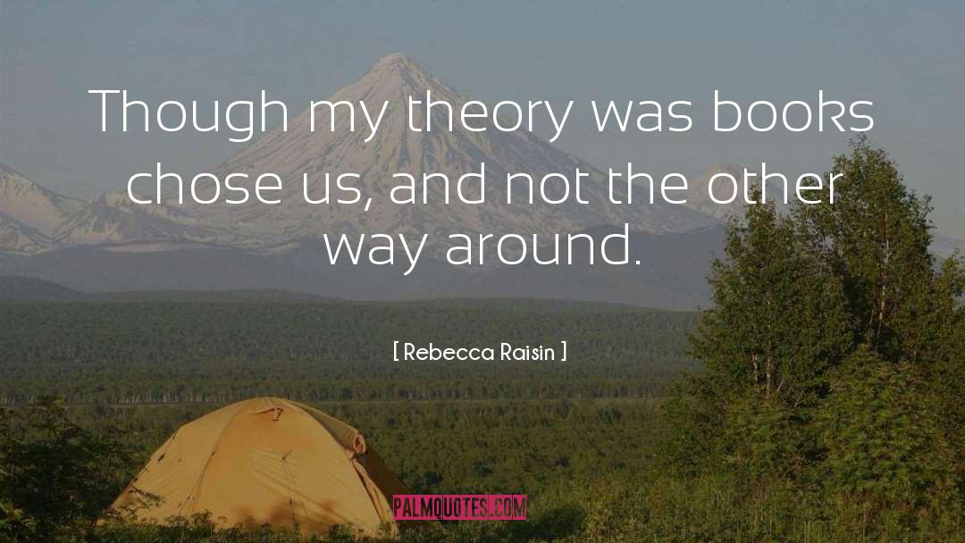 Gaming Theory quotes by Rebecca Raisin