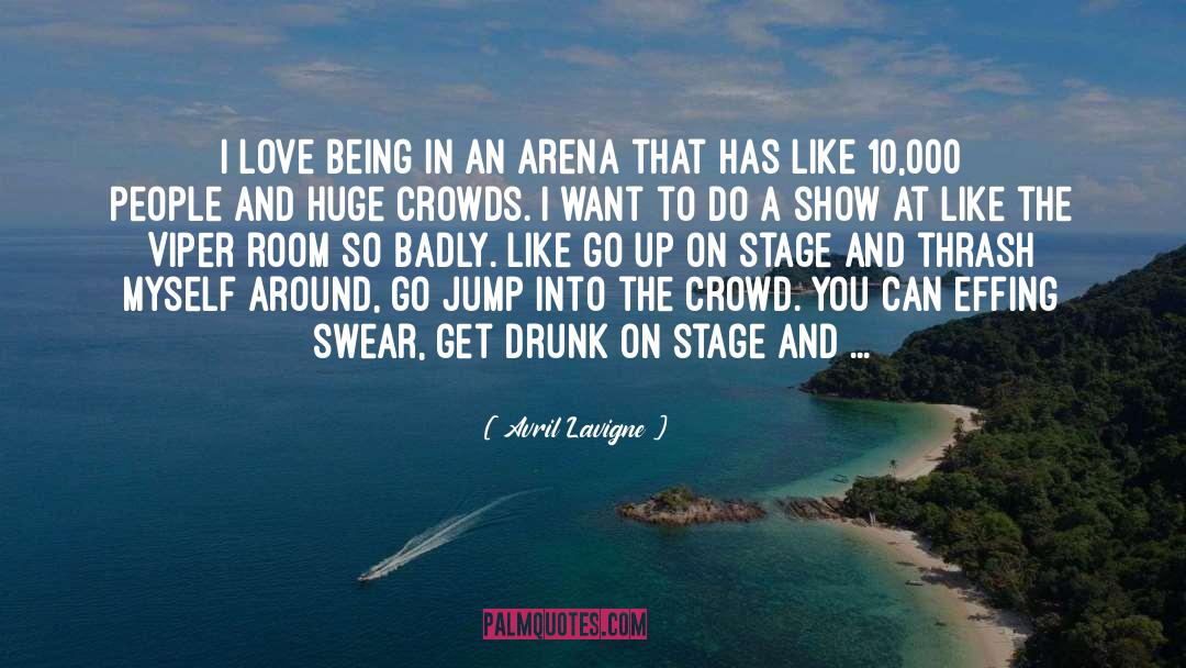 Gampel Arena quotes by Avril Lavigne
