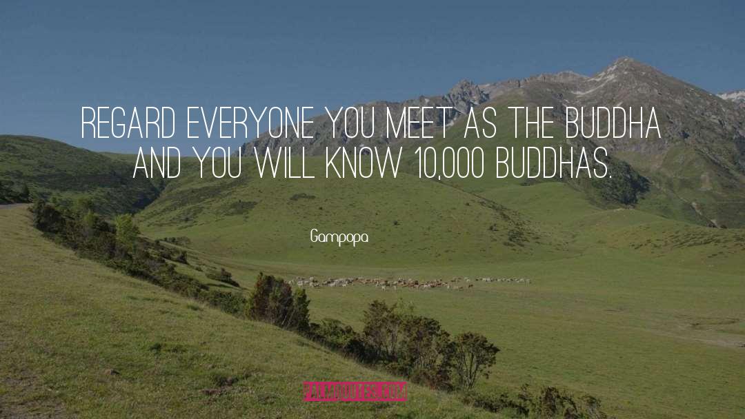 Gampopa quotes by Gampopa