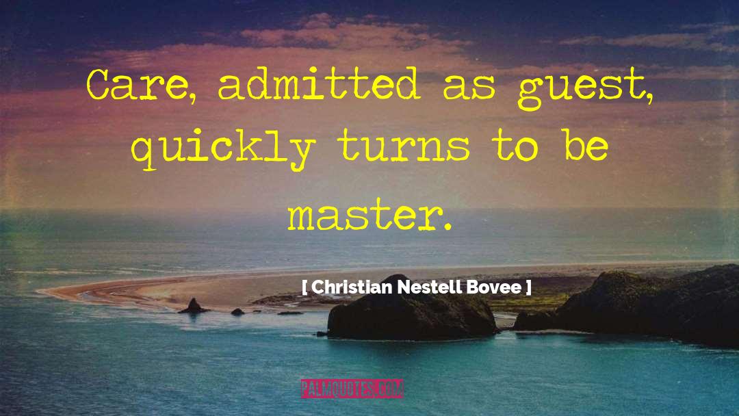 Gamzrdeli Master quotes by Christian Nestell Bovee