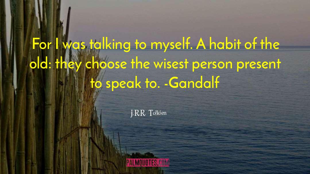 Gandalf quotes by J.R.R. Tolkien