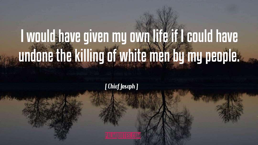 Gandalf The White quotes by Chief Joseph