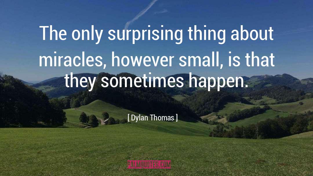 Ganesh Festival quotes by Dylan Thomas