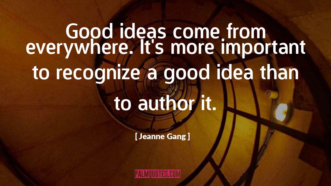 Gang Addiction quotes by Jeanne Gang