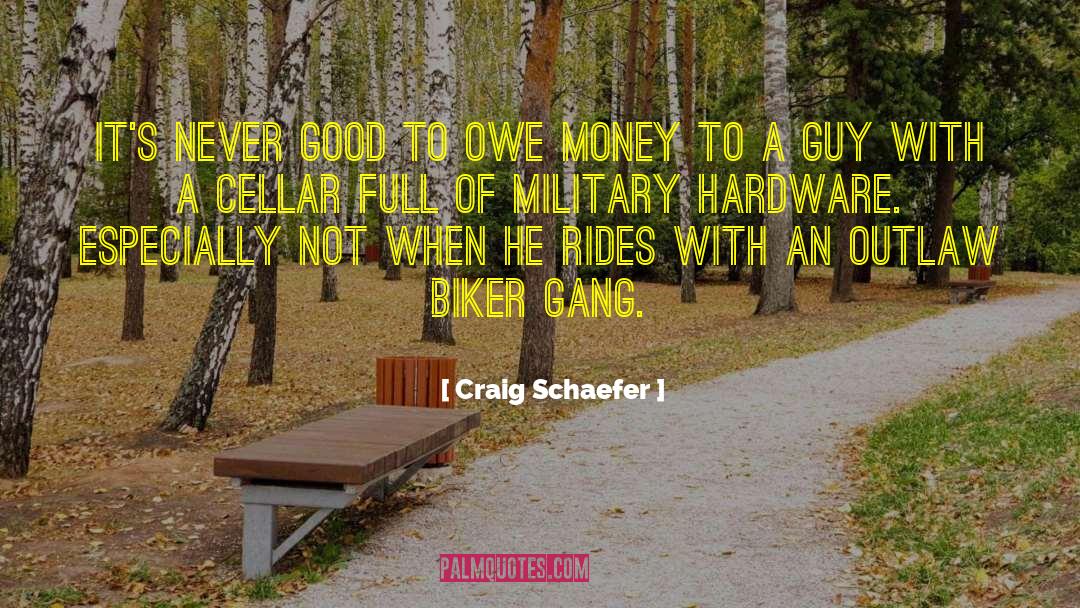 Gang quotes by Craig Schaefer