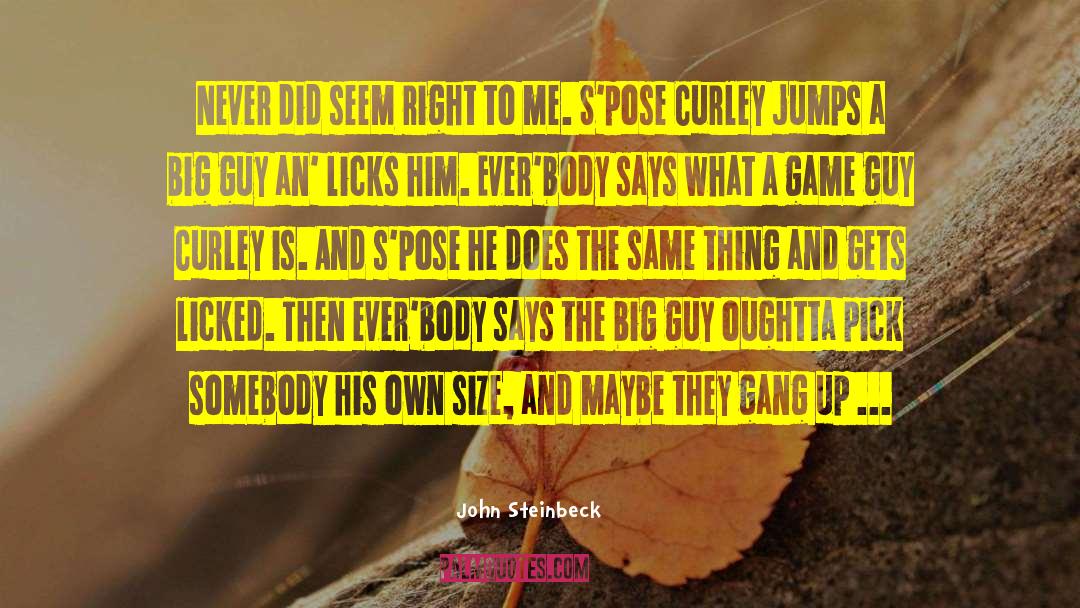 Gang quotes by John Steinbeck