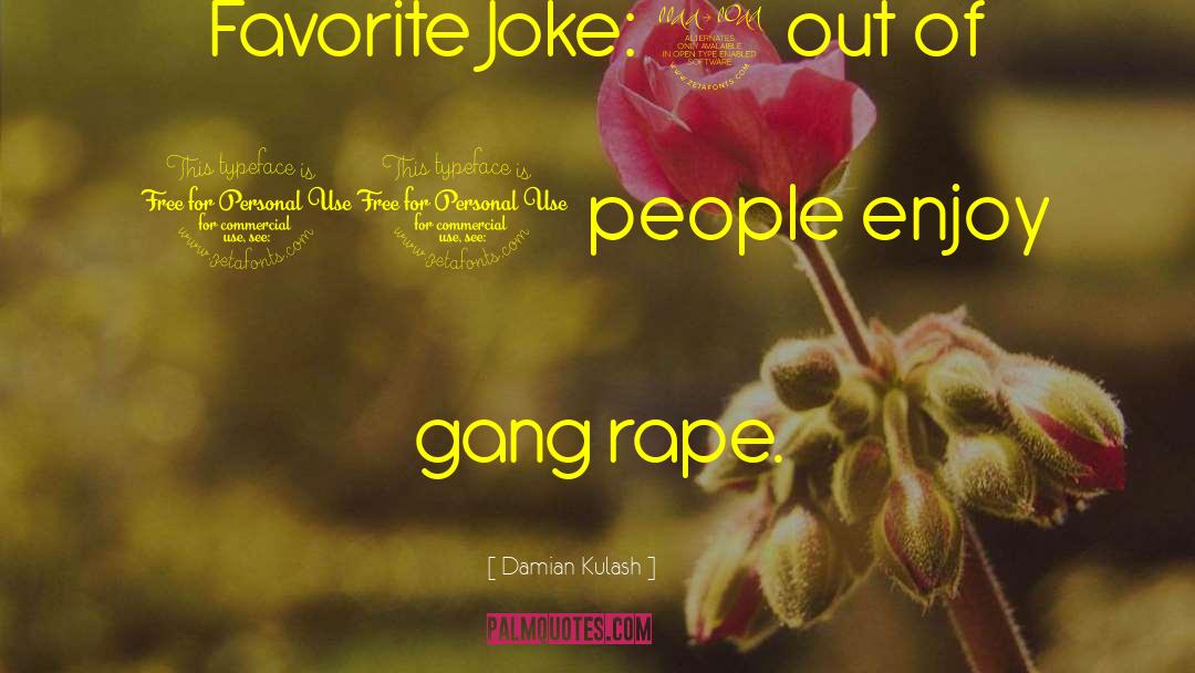 Gang quotes by Damian Kulash