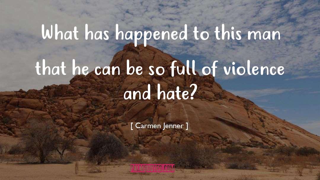 Gang Violence quotes by Carmen Jenner