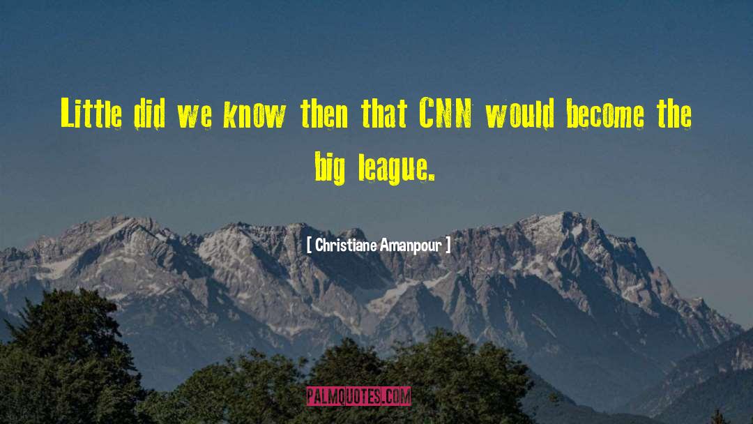 Gangel Cnn quotes by Christiane Amanpour