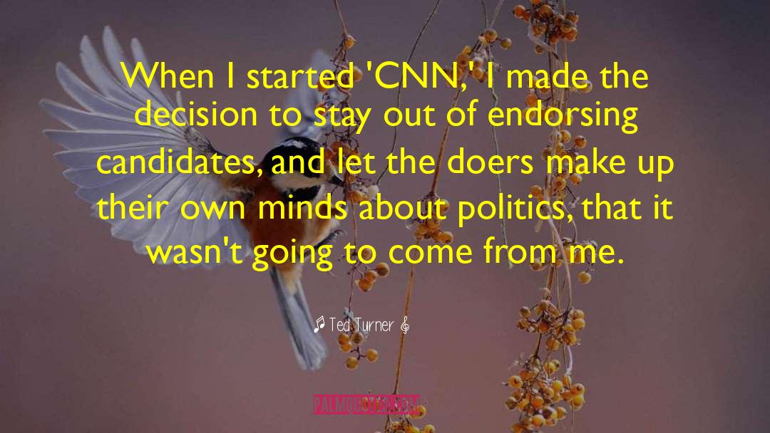 Gangel Cnn quotes by Ted Turner