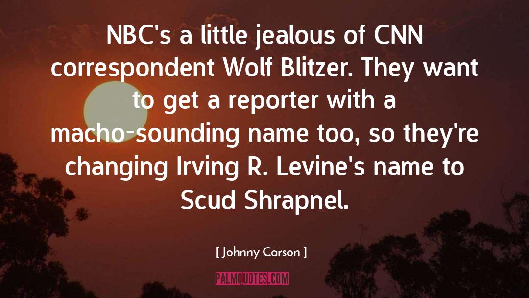 Gangel Cnn quotes by Johnny Carson