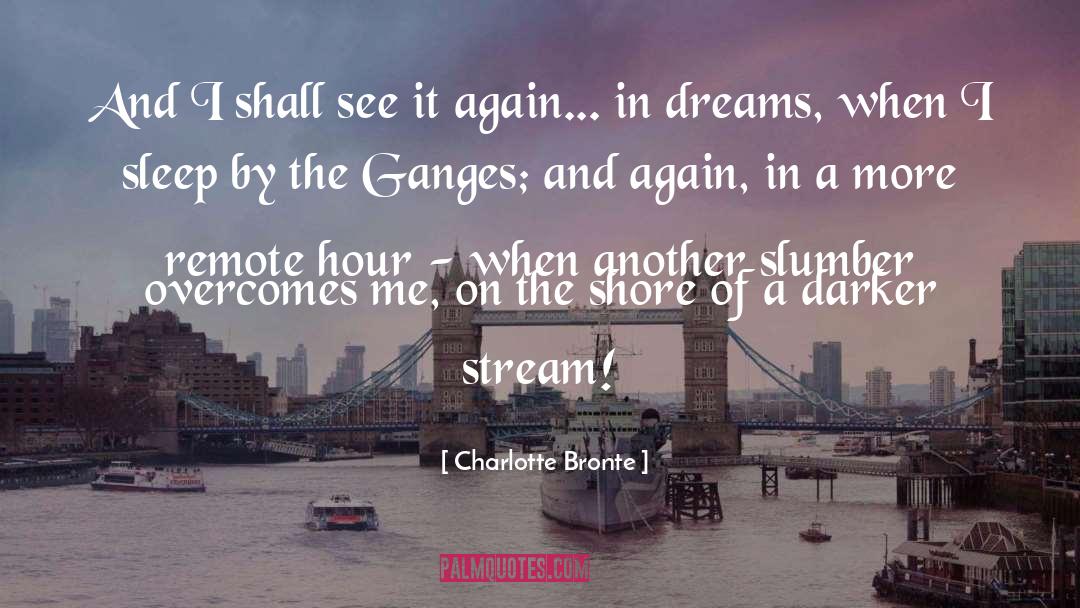 Ganges quotes by Charlotte Bronte