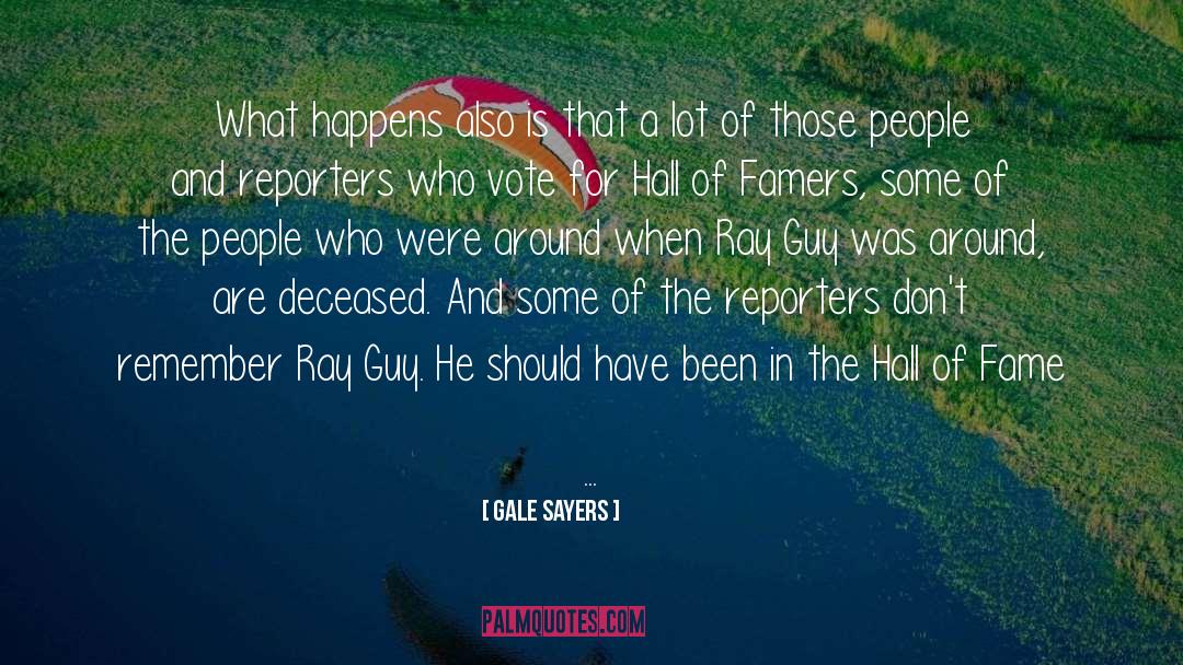 Gangling Gale quotes by Gale Sayers
