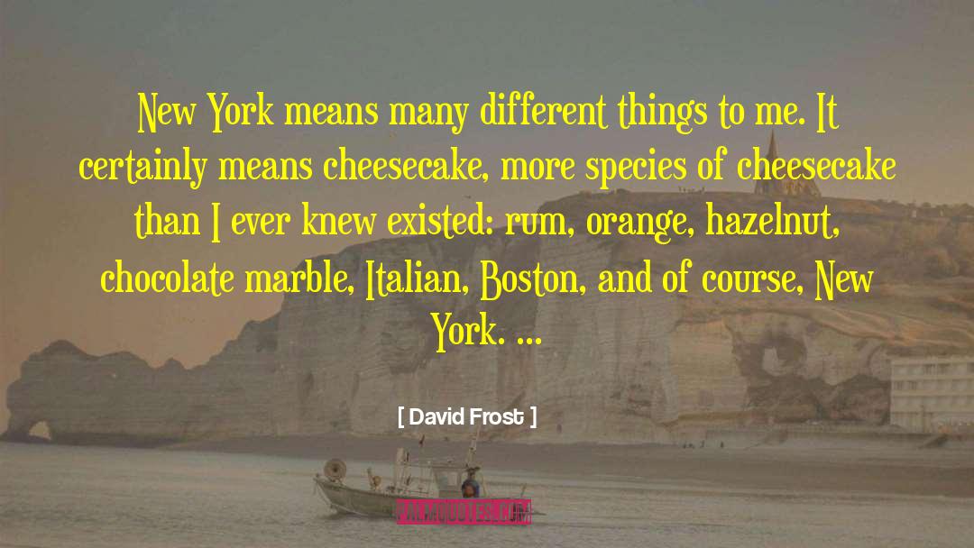 Gangs Of New York Film quotes by David Frost