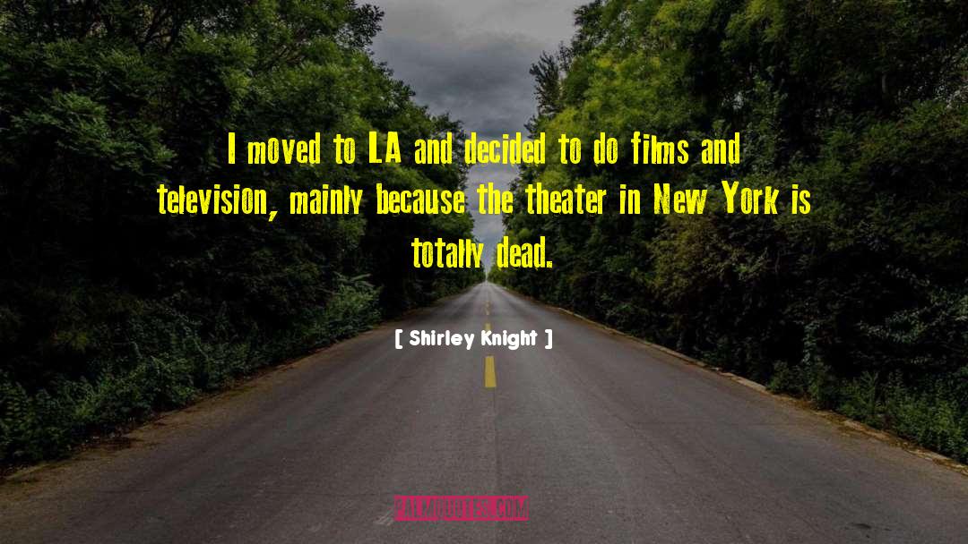 Gangs Of New York Film quotes by Shirley Knight
