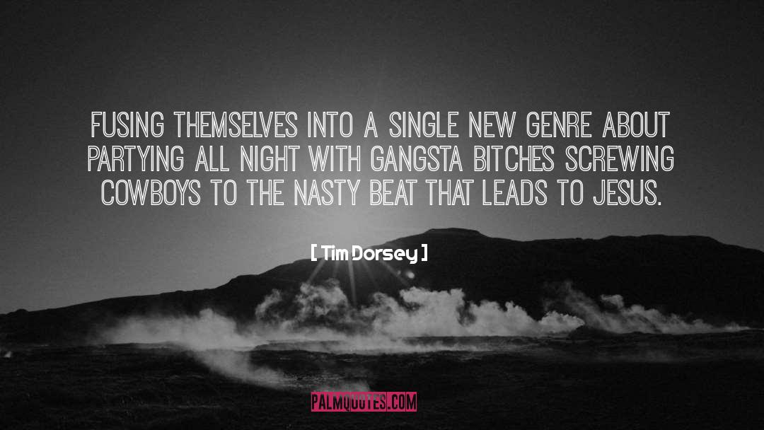 Gangsta quotes by Tim Dorsey