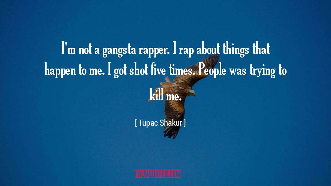 Gangsta quotes by Tupac Shakur