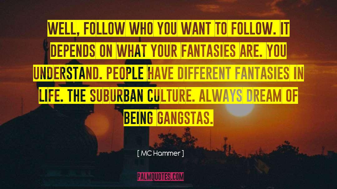 Gangsta quotes by MC Hammer