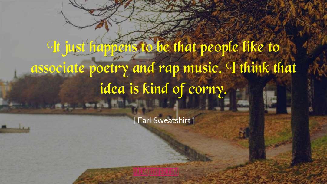Gangsta Rap quotes by Earl Sweatshirt