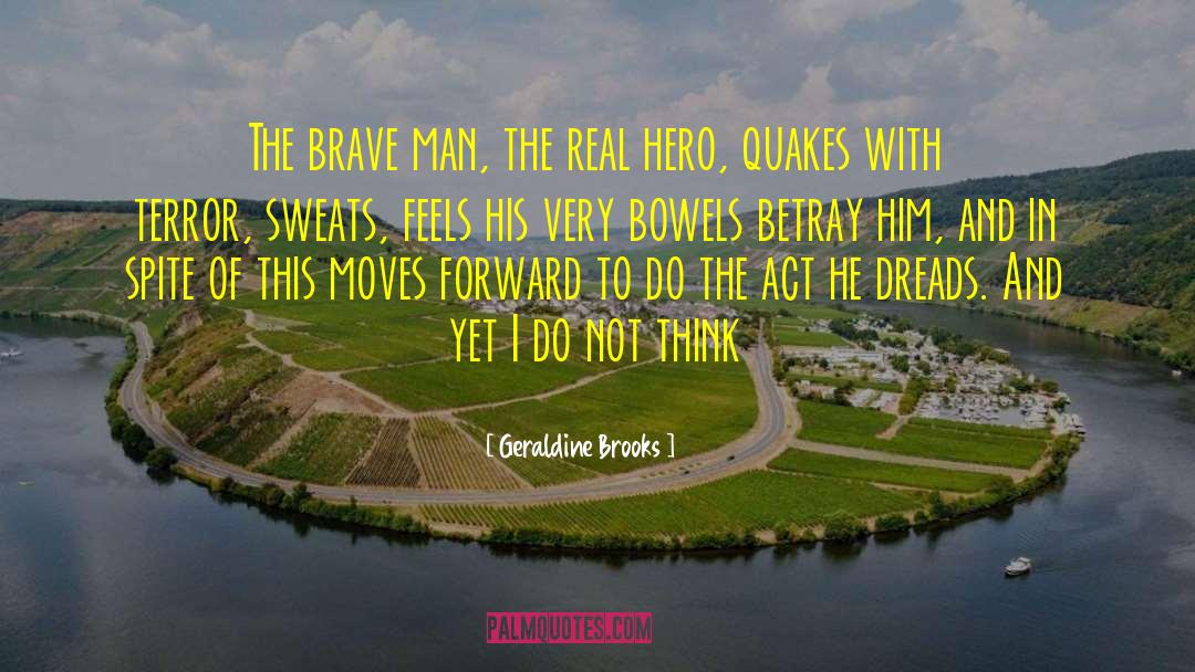 Gangster Hero quotes by Geraldine Brooks