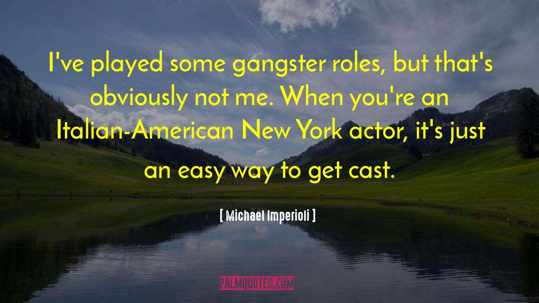 Gangster Rap quotes by Michael Imperioli