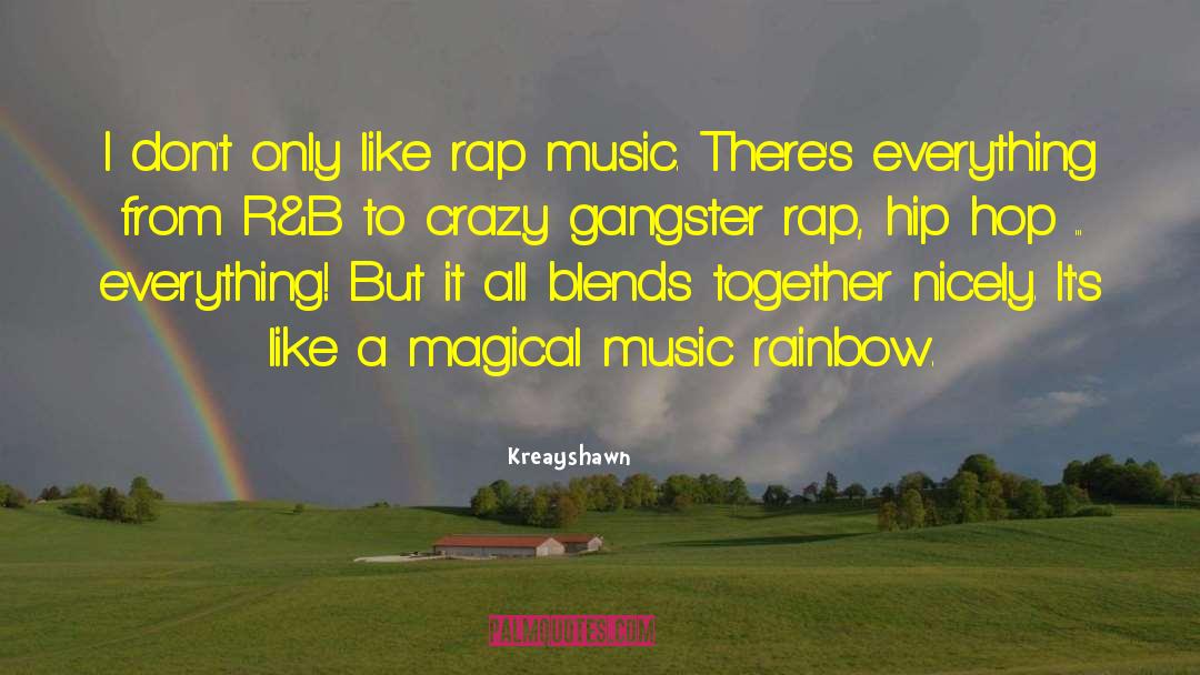 Gangster Rap quotes by Kreayshawn