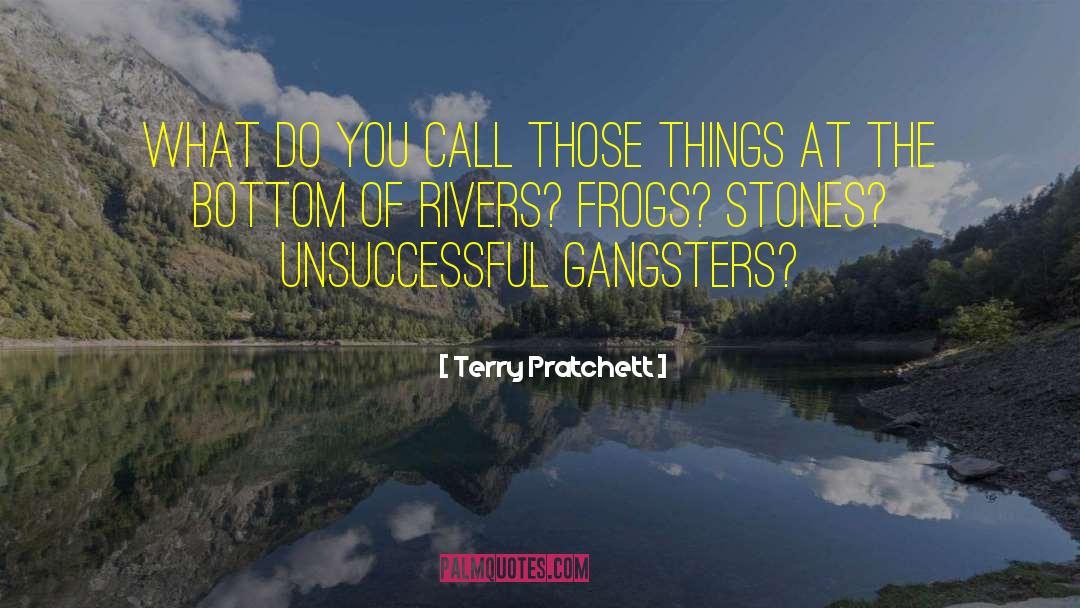Gangsters quotes by Terry Pratchett